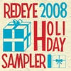 Redeye 2008 Holiday Sampler, 2008