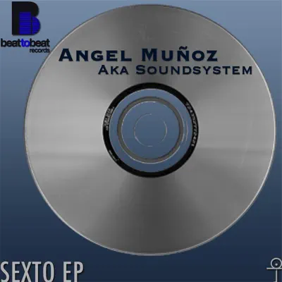 Sexto Ep - Ángel Muñoz