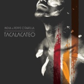Tacalacateo (Remixes) - Single artwork