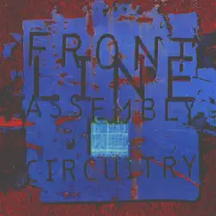Circuitry - EP by Front Line Assembly album reviews, ratings, credits