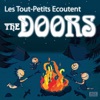 Les Tout - Petits Ecoutent The Doors