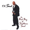 The Bad Boy Of Southern Soul, 2006