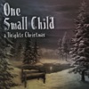 One Small Child - EP