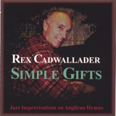 Rex Cadwallader - For All The Saints