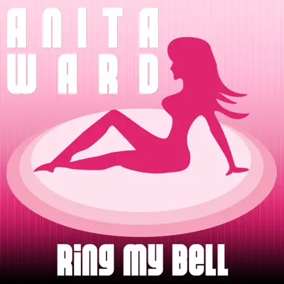 Ring My Bell - Single - Anita Ward