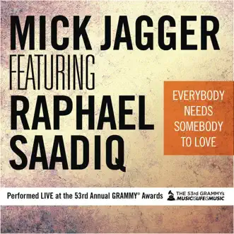 Everybody Needs Somebody To Love (Performed Live at the 53rd Annual Grammy Awards) by Mick Jagger featuring Raphael Saadiq song reviws