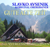 Gute Alte Zeit - Slavko & Original Oberkrainer Avsenik