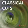 Stream & download Classical Cuts