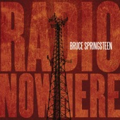 Bruce Springsteen - Radio Nowhere (Album Version)