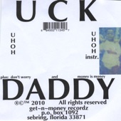 Uckdaddy - Money Is Money