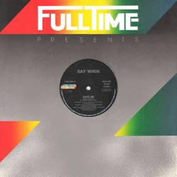 Say When - Save Me (Original Version)