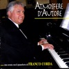 Atmosfere D'Autore - una Serata Con Il Pianoforte Di Franco Corda