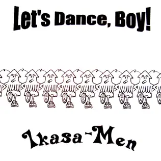 descargar álbum IkasaMen - Lets Dance Boy