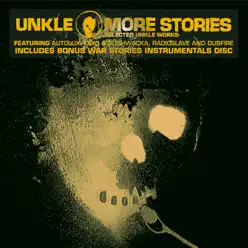 More Stories - Unkle