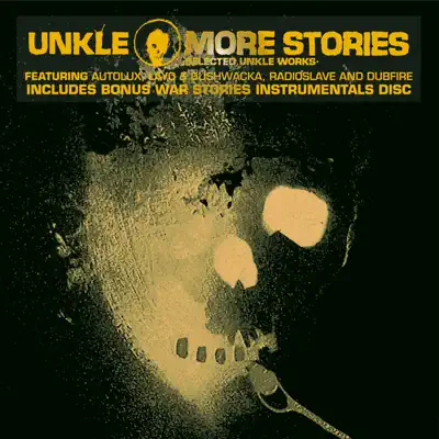 More Stories - Unkle