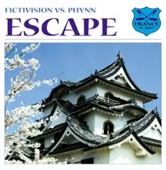 Escape (Phynn Mix) Song Lyrics
