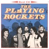 The Playing Rockets - South Of The Border (alt. track)