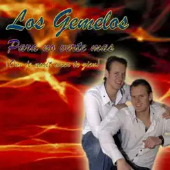 Para No Verte Mas (Om Je Nooit Weer Te Zien) - Single - Los Gemelos Para No Verte Mas (Om Je Nooit Weer Te Zien) - Single - Los Gemelos