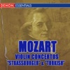 Mozart: Violin Concertos Nos. 1 - 3 "Strassburger" - 5 "Turkish" - 7