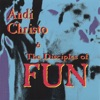 Andi Christo and the Disciples of FUN, 2005