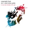 In da Club (Shake Sh*t Up) [feat. Mr. V & Miss Patty]