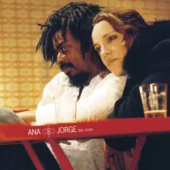 Ana e Jorge (Ao Vivo) - Seu Jorge