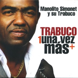 Manolito Simonet y Su Trabuco - Camina