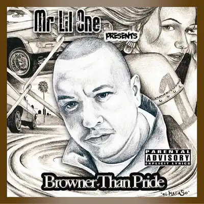 Browner Than Pride - Mr. Lil One Browner Than Pride - Mr. Lil One