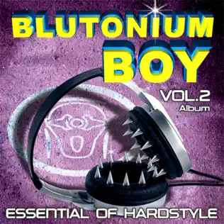 Album herunterladen Blutonium Boy - Essential Of Hardstyle Vol 1