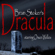 Bram Stoker - Dracula (Abridged Fiction)