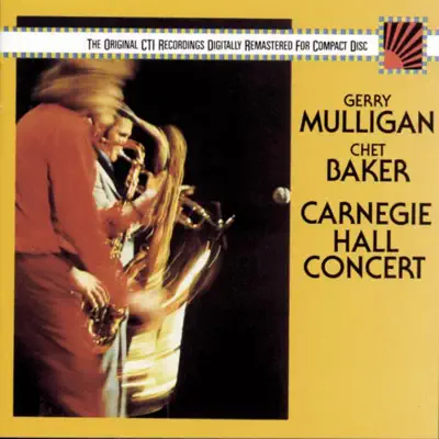 Carnegie Hall Concert (Live) - Gerry Mulligan Carnegie Hall Concert (Live) - Gerry Mulligan