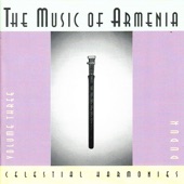 The Music of Armenia Vol. 3: Duduk artwork