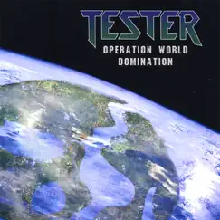 Operation World Domination by Tester album reviews, ratings, credits
