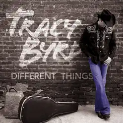 Different Things - Tracy Byrd