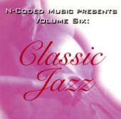N-Coded Music Presents Volume Six : Classic Jazz