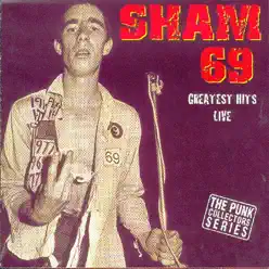 Sham 69: Greatest Hits (Live) - Sham 69