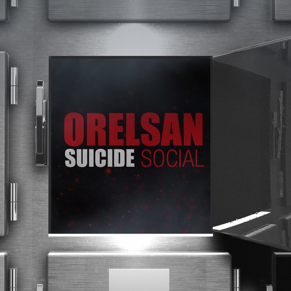 Suicide Social - Single - Orelsan