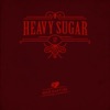 Heavy Sugar EP