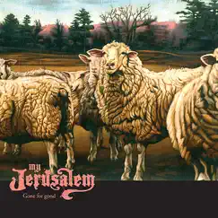 Gone For Good by My Jerusalem album reviews, ratings, credits