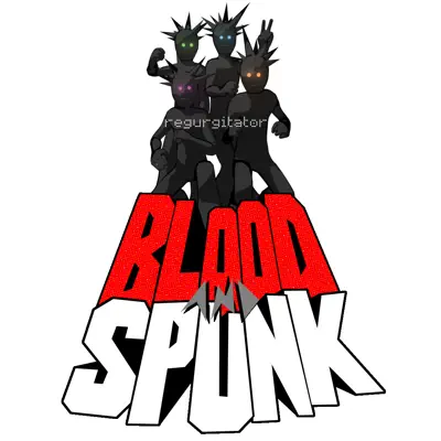 Blood and Spunk - Single - Regurgitator