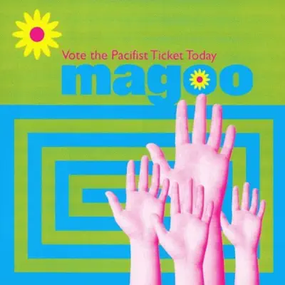 Vote the Pacifist Ticket Today - Single - Magoo Vote the Pacifist Ticket Today - Single - Magoo