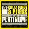 Finest Platinum Reggae: The Very Best of Chaka Demus & Pliers album lyrics, reviews, download