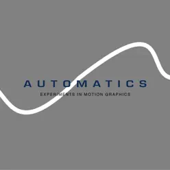 Experiments In Motion Graphics - EP - Automatics