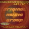 OMG Compilation Hits (From 1996 to 2010)