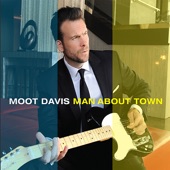 Moot Davis - How Long