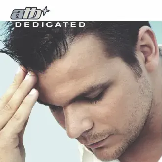 Dedicated by ATB album reviews, ratings, credits