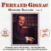 Les grands succès de Fernand Gignac, Vol. 2 (1962-1972), 1993