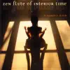 Zen Fltue of Interior Time album lyrics, reviews, download