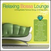 Relaxing Bossa Lounge, 2010