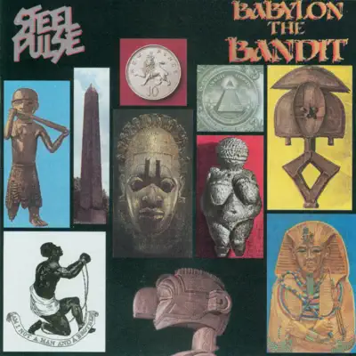 Babylon the Bandit - Steel Pulse